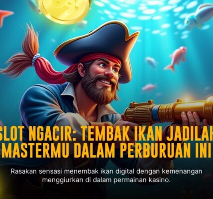 Rahasia Sukses Main Game Tembak Ikan yang Bikin Ketagihan