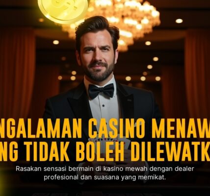 Serunya Bermain Live Casino Evolution Gaming dengan Sensasi Real-Time