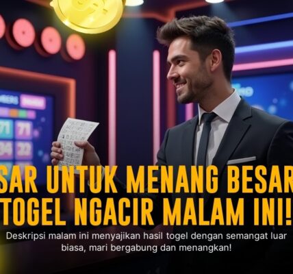 Colok Bebas: Rahasia Meraih Jackpot di Permainan Togel