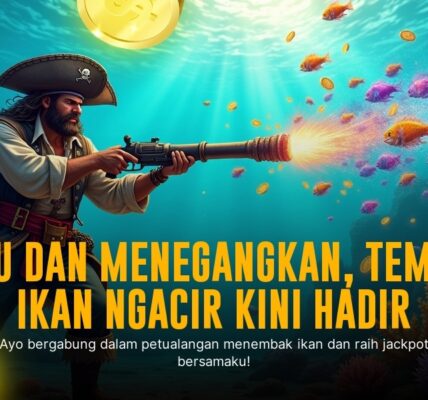 Rasakan Sensasi Menang Besar dengan Game Tembak Ikan dari Spadegaming