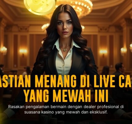Serunya Bermain Live Casino Evolution Gaming yang Menggugah Adrenalin