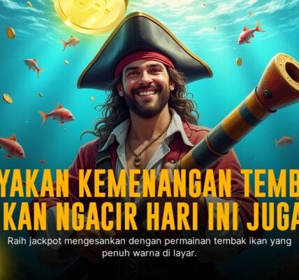 Tembak Ikan Pragmatic Play: Sensasi Memenangkan Jackpot Besar