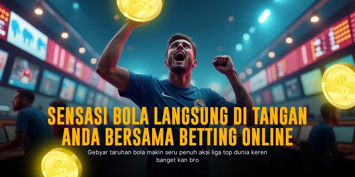 Bola Evolution Gaming: Sensasi Taruhan Live Casino yang Memukau