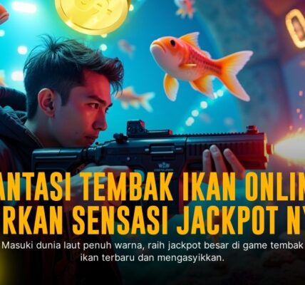 Tembak Ikan: Sensasi Bermain Game Arcade yang Mengasyikkan