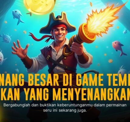 Serunya Main Tembak Ikan: Sensasi Menang Dalam Genggaman